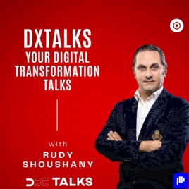 Digital Talks Podcast Hosted by Rudy Shoushany