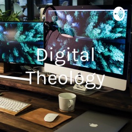 Digital Theology