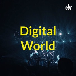Digital World