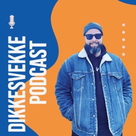 Dikke Svekke Podcast