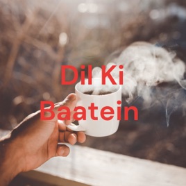 Dil Ki Baatein 💞