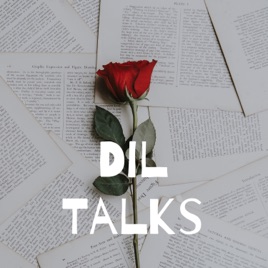 Dil Talks