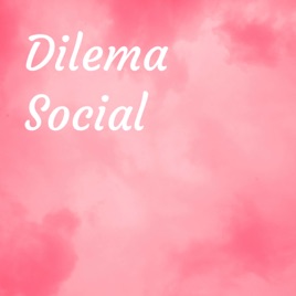 Dilema Social