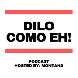 Dilo Como Eh!