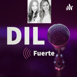 Dilo Fuerte đź‘„