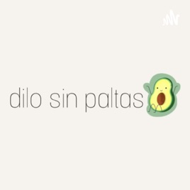 Dilo sin paltas