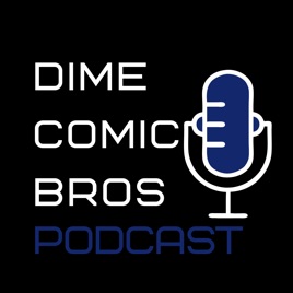 Dime Comic Bros Network