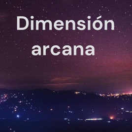 Dimensión arcana