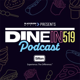 Dine in 519 Podcast