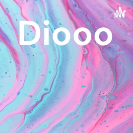 Diooo