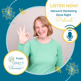 Direct Selling Success - Network Marketing Done Right