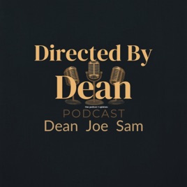 Directed By Dean