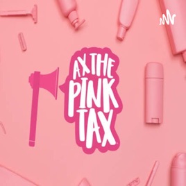 Pink Tax (Taxa Rosa): O preço da desigualdade!!