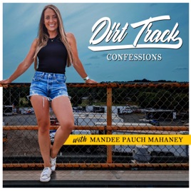 Dirt Track Confessions