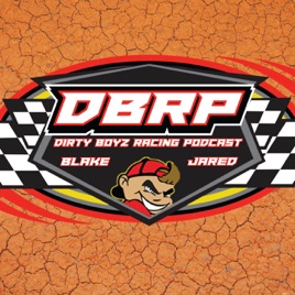 Dirty Boyz Racing Podcast
