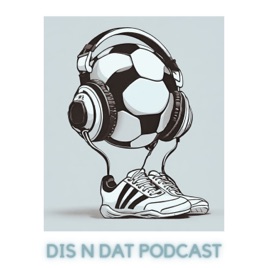 Dis n Dat Podcast