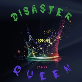 Disaster Queen