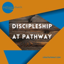 Discipleship at Pathway