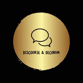 Discourse And Decorum