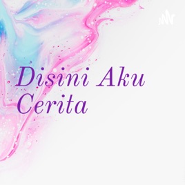 Disini Aku Cerita