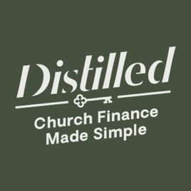 Distilled: Church Finance Made Simple