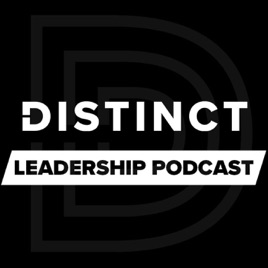 Distinct Leadership Podcast