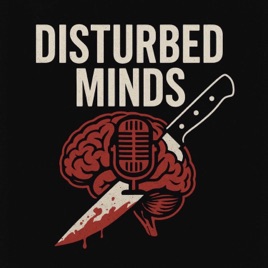 Disturbed Minds