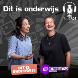 Dit is onderwijs - Streekstad Centraal