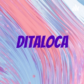 Ditaloca