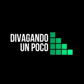 Divagando un poco
