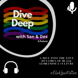 Dive Deep w/ San & Des