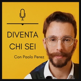 Diventa chi sei