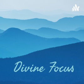 Divine Focus