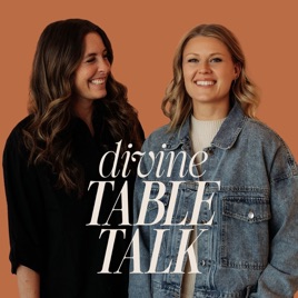 Divine Table Talk