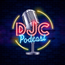 DJC Podcast
