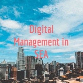 Digital Management in SEA