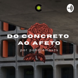 Do Concreto Ao Afeto