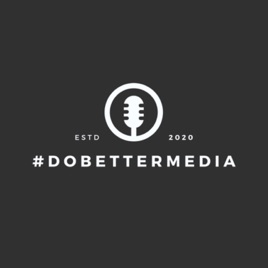 #dobettermedia