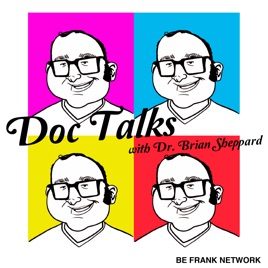 Doc Talks With Dr. Brian Sheppard