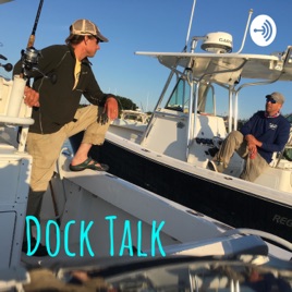 Dock Talk
