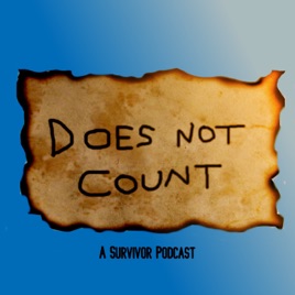 Does Not Count: A Survivor Podcast