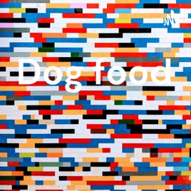 Dog food