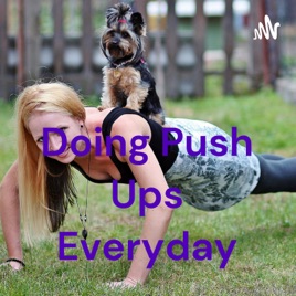 Doing Push Ups Everyday