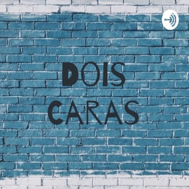 Dois Caras