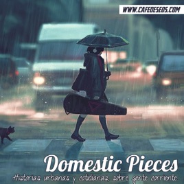 Domestic Pieces - La saga de los sueños lúcidos
