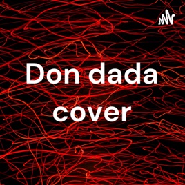 Don dada cover