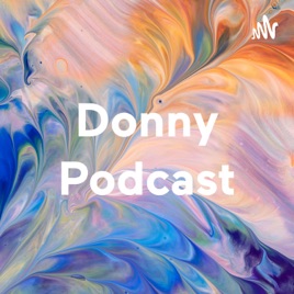 Donny Podcast