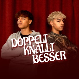 Doppelt Knallt Besser