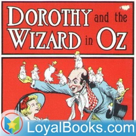 Dorothy and the Wizard in Oz by L. Frank Baum