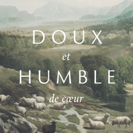 Doux et humble de coeur podcast